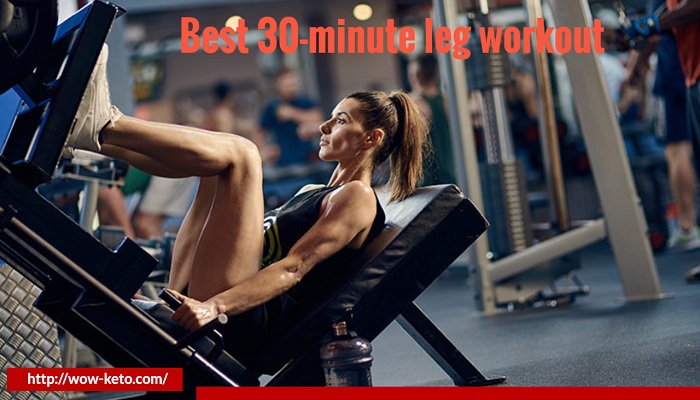 Best 30 minute leg workout