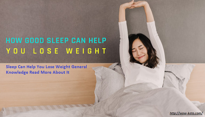 Sleep Can Help You Lose Weight